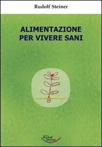 Alimentazione per vivere sani Sconto