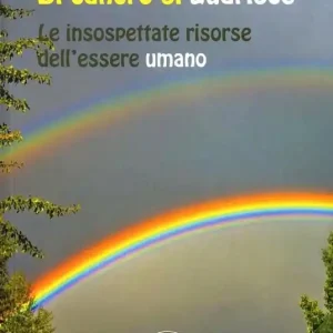 Di cancro si guarisce. Le insospettate risorse dell‘essere umano Promozione