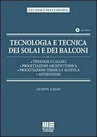 Compra Adesso Tecnologia e tecnica dei solai e dei balconi. Con CD-ROM