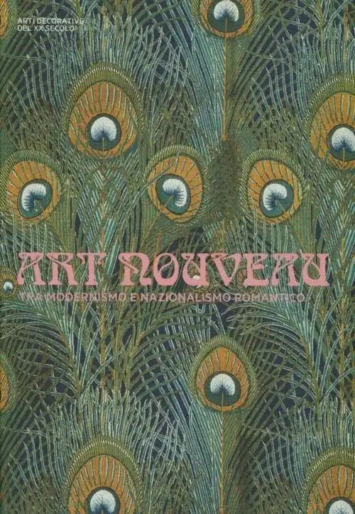 Art nouveau tra modernismo e nazionalismo romantico. Ediz. illustrata Compra Oggi Stesso