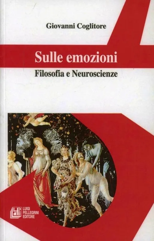 Sulle emozioni. Filosofia e neuroscienze Direttamente Dal Produttore