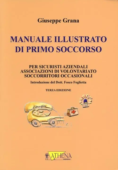 Miglior Prezzo Manuale illustrato di primo soccorso per sicuristi aziendali, associazioni di volontariato, soccorritori occasionali. Ediz. illustrata