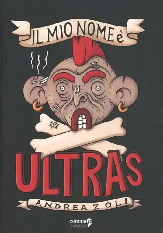 Il mio nome è ultras Reso Gratuito