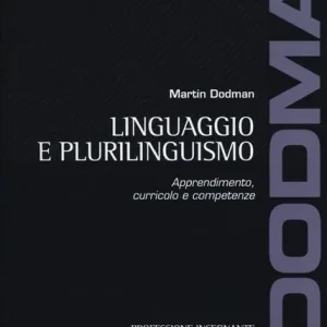 Reso Gratuito Linguaggio e plurilinguismo. Apprendimento, curricolo e competenze