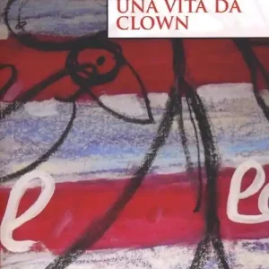 Una vita da clown Promozione