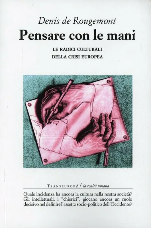 Promo Stagionale Pensare con le mani. Le radici culturali della crisi europea