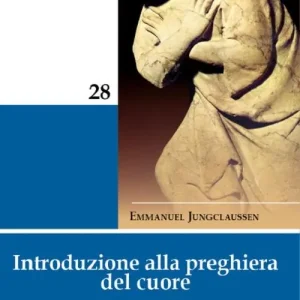 Affare Introduzione alla preghiera del cuore