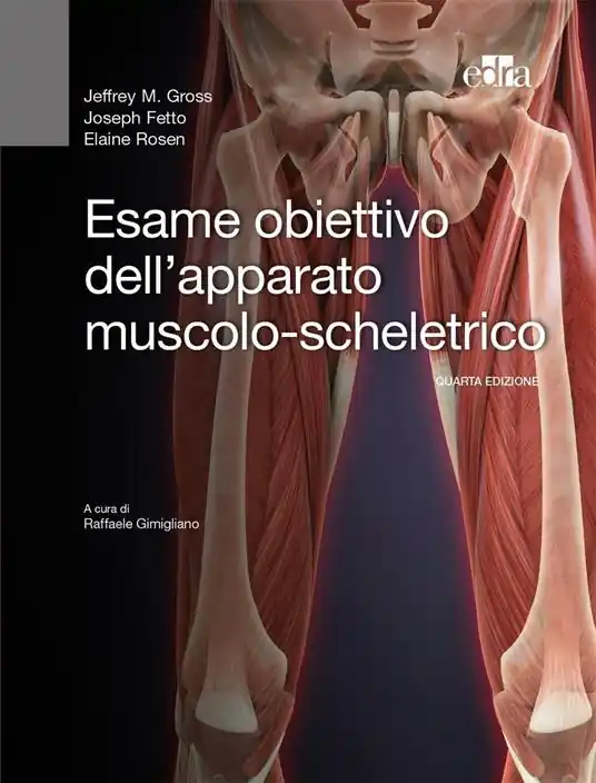 Esame obiettivo dell‘apparato muscolo-scheletrico Subito Disponibile