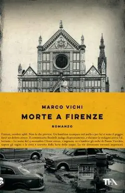 Bestseller Morte a Firenze. Un‘indagine del commissario Bordelli. Ediz. illustrata