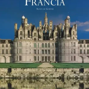 Offerta Lampo Francia. Ediz. illustrata