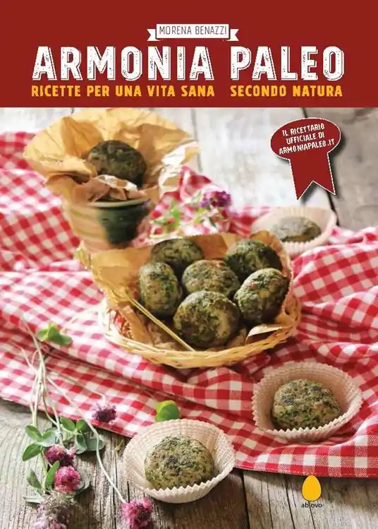 Armonia paleo. Ricette per una vita sana secondo natura Più Venduto