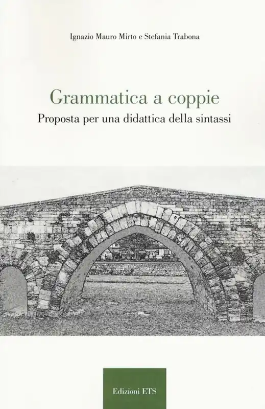 Spedizione Espresso Grammatica a coppie. Proposta per una didattica della sintassi