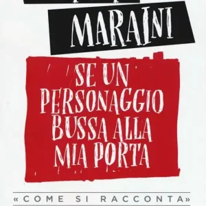 Economico Se un personaggio bussa alla mia porta «come si racconta»