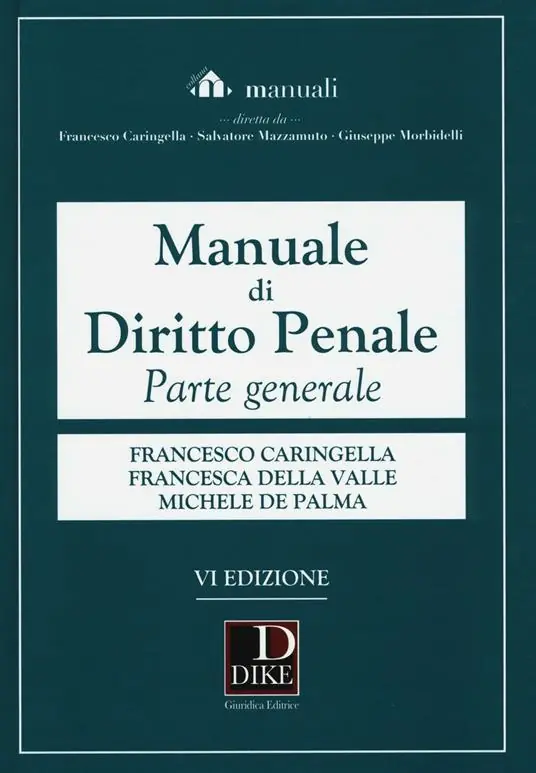Manuale di diritto penale. Parte generale. Con aggiornamento online Offerta Limitata
