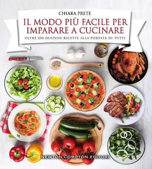 Ultimissimo Modello Il modo più facile per imparare a cucinare