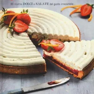 Torte gourmet. 80 ricette dolci e salate dal gusto irresistibile.... Ediz. illustrata Super Prezzo