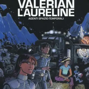 Spedizione Espresso Valérian e Laureline agenti spazio-temporali. Vol. 7