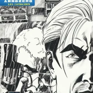 Nathan Never. Anno Zero. Vol. 6 L‘ ultima verità Ultimissimo Modello