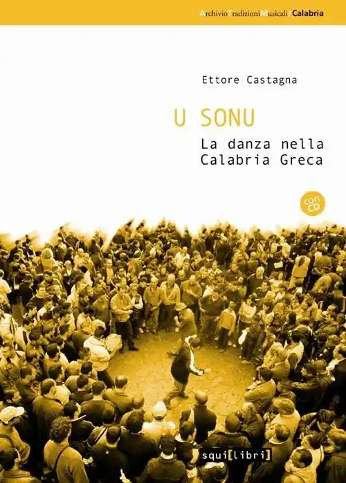 U sonu. La danza nella Calabria greca. Con CD Audio Promozione Esclusiva