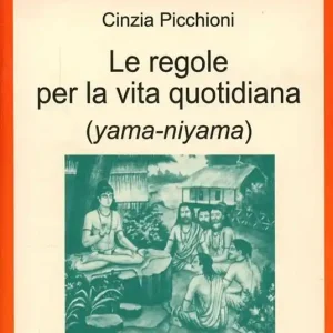 Le regole per la vita quotidiana (yama-niyama) Pagamento Sicuro