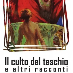 Compra Oggi Stesso Il culto del teschio e altri racconti