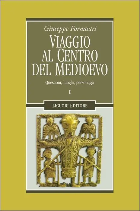 Viaggio al centro del Medioevo. Questioni, luoghi, personaggi Offerta Limitata