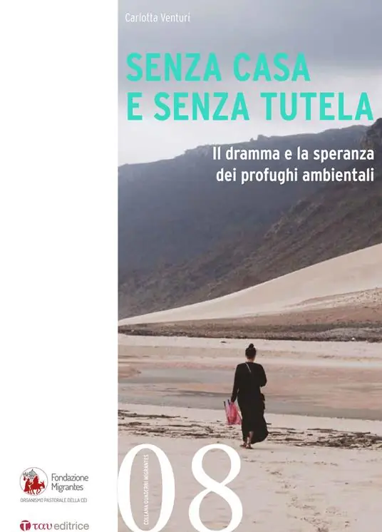 Consegna Rapida Senza casa e senza tutela. Il dramma e la speranza dei profughi ambientali