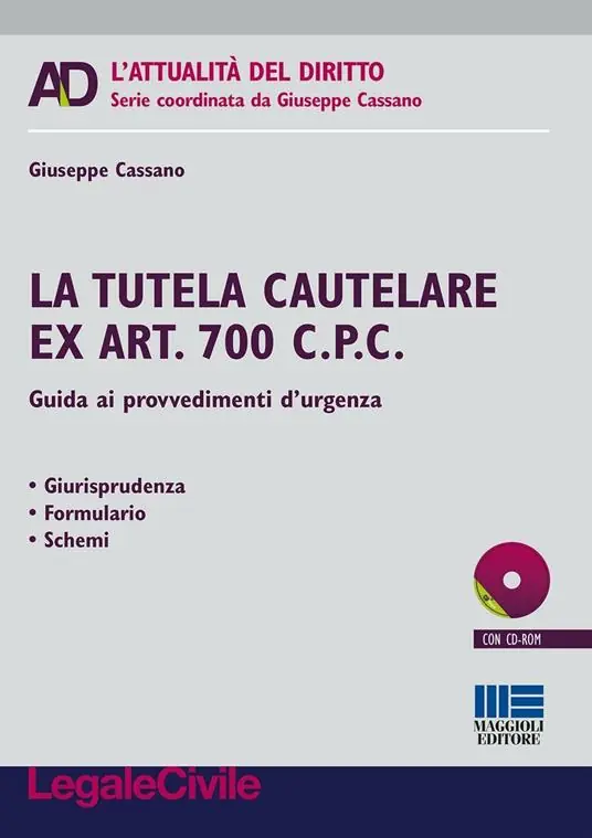 La tutelare cautelare ex art. 700 c.p.c. Guida ai provvedimenti d‘urgenza Solo Oggi