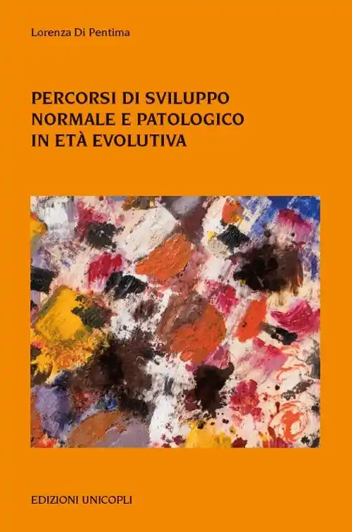 Percorsi di sviluppo normale e patologico in età evolutiva Di Tendenza