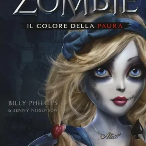 Il colore della paura. Once upon a zombie. Vol. 1 Di Tendenza