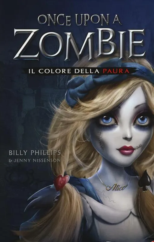 Il colore della paura. Once upon a zombie. Vol. 1 Di Tendenza
