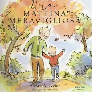 Una mattina meravigliosa. Ediz. illustrata Popolare