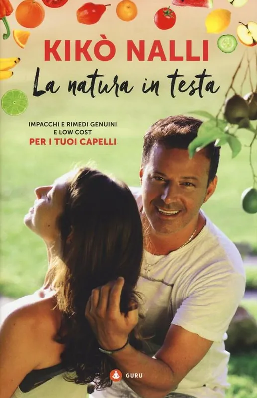 La natura in testa. Impacchi e rimedi genuini e low cost per i tuoi capelli Ultimissimo Modello