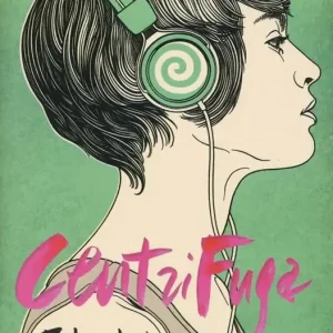 Centrifuga. Fughe, ritorni e altre storie Di Tendenza