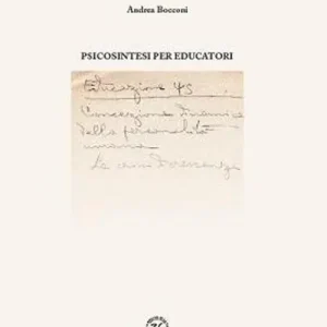 Ultime Pezzi Psicosintesi per educatori