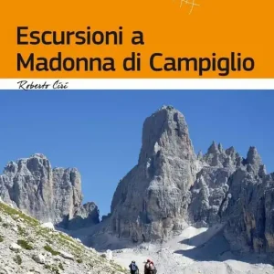Offerta Del Giorno Escursioni a Madonna di Campiglio