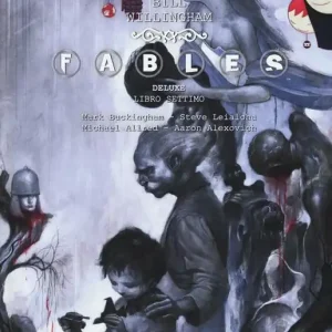 Fables deluxe. Vol. 7 Consegna Rapida