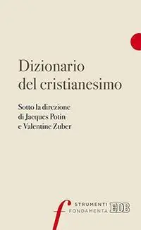 Dizionario del cristianesimo Prezzo Di Fabbrica