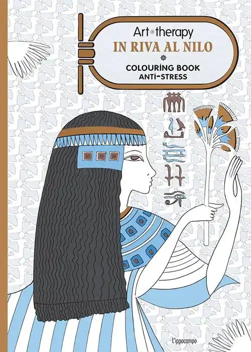 Nuova Collezione Art therapy. In riva al Nilo. Colouring book anti-stress