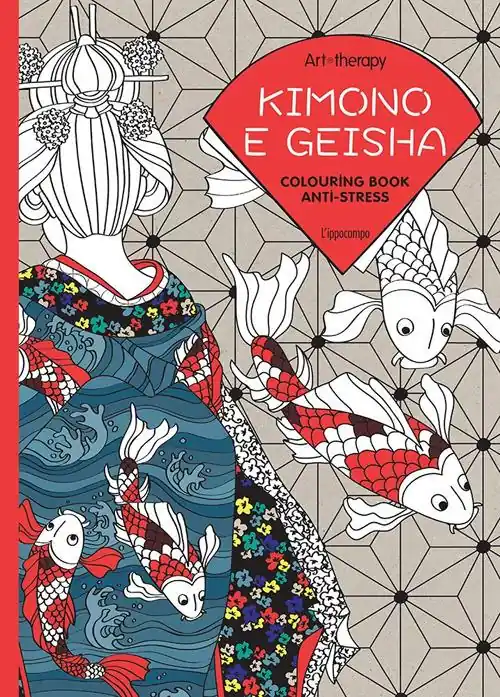 Spedito Oggi Art therapy. Kimono e geisha. Colouring book anti-stress