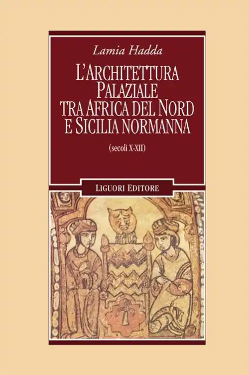 Architettura palaziale tra l‘Africa del Nord e la Sicilia normanna (secoli X-XII) Spedizione Espresso