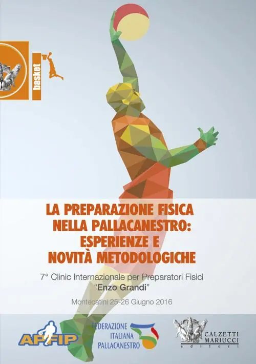 La preparazione fisica nella pallacanestro (Montecatini, 25-26 giugno 2016). Con 2 DVD Scelto Dai Clienti