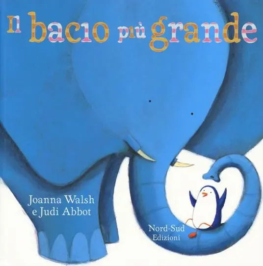 Occasione Il bacio più grande. Ediz. illustrata