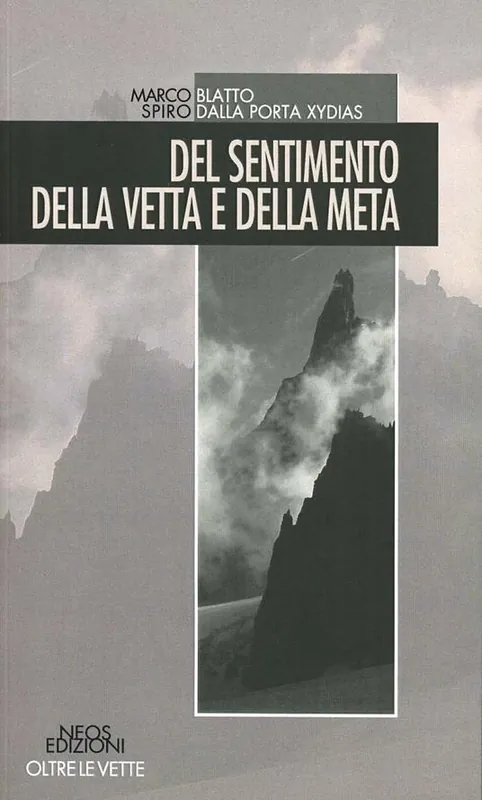 Occasione Del sentimento della vetta e della meta