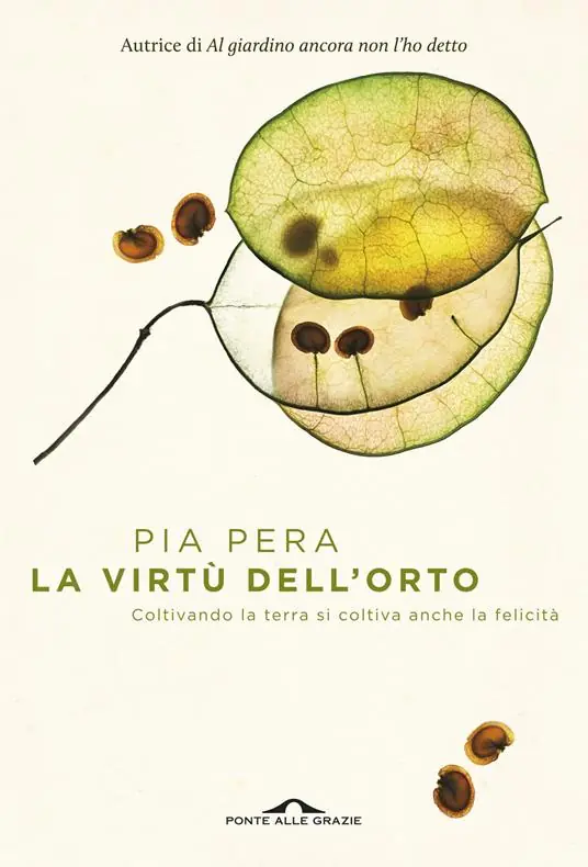 Bestseller La virtù dell‘orto. Coltivando la terra si coltiva anche la felicità