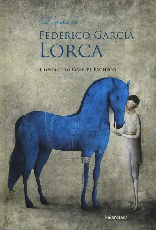 Consegna Rapida 12 poesie di Federico García Lorca. Ediz. illustrata
