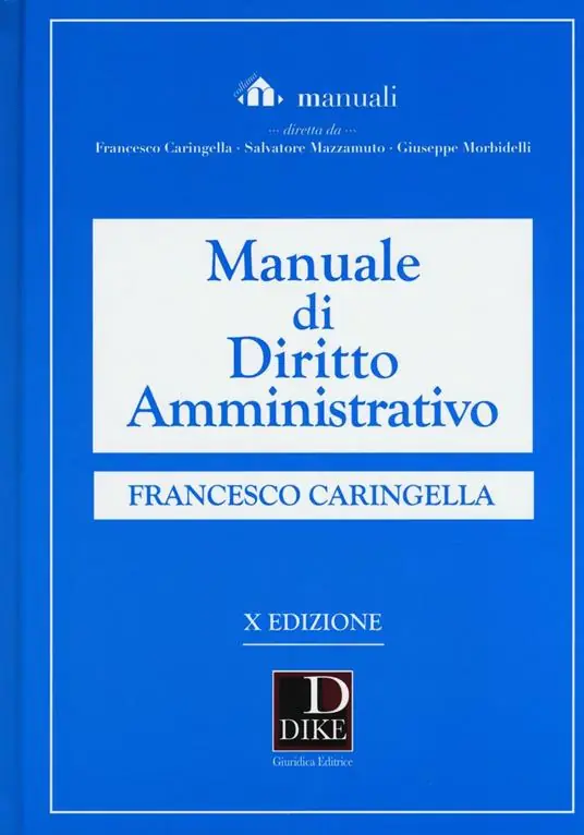 Ultime Pezzi Manuale di diritto amministrativo