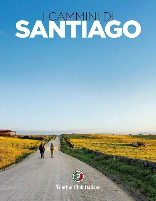 Direttamente Dal Produttore I cammini di Santiago. Ediz. illustrata