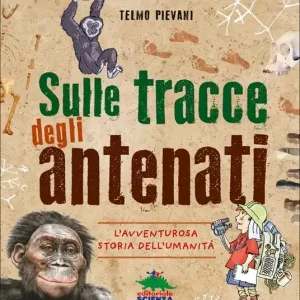 Prezzo Conveniente Sulle tracce degli antenati. L‘avventurosa storia dell‘umanità