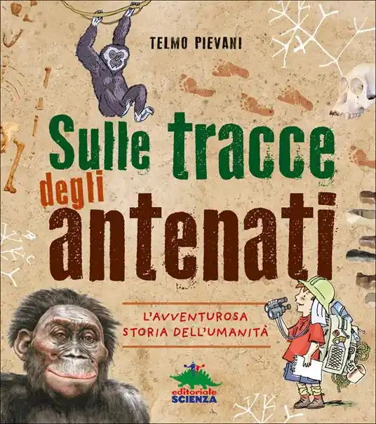 Prezzo Conveniente Sulle tracce degli antenati. L‘avventurosa storia dell‘umanità
